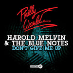 the album cover for Harold Melvin & The Blue Notes - Don't Give Me Up