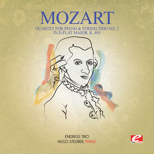 the album cover for Mozart - Quartet for Piano & String Trio No. 2 in E-Flat