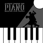 the album cover for Luis Ferrey - Classic Tangos for Piano