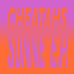 Cheatahs - Sunne (Vinyl)