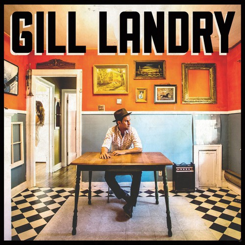 the album cover for Gill Landry - Gill Landry [Vinyl]
