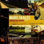 Marc Seales - Canciones americanas: Volumen 3 (Tiempo y lugar) (CD)