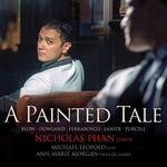 the album cover for Lieder / Nicholas Phan - Painted Tale