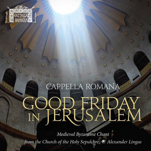 Cappella Romana - Viernes Santo en Jerusalén (CD)