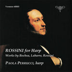 the album cover for Bochsa / Rossini / Labarre / Perrucci - Rossini for Harp