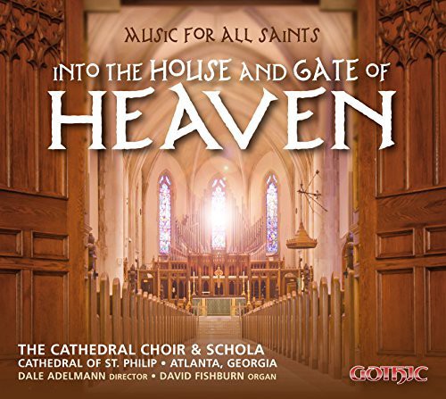 the album cover for Harris / Near / Part / Halley - Music for All Saints-Into the House & Gate of Heaven