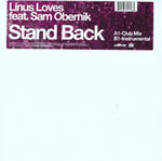 Linus Loves Feat. Sam Obernik : Stand Back (12")