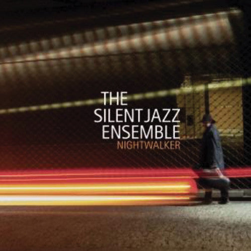 the album cover for Silent Jazz Ensemble - Nightwalker