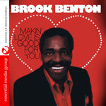 the album cover for Brook Benton - Makin Love Is Good for You