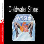 the album cover for Coldwater Stone - Defrost Me [Remastered]