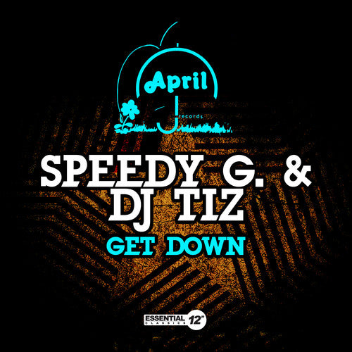 the album cover for Speedy G / Dj Tiz - Get Down