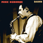 the album cover for Mike Osborne - Dawn