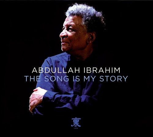 the album cover for Abdullah Ibrahim / Dollar Brand - Song Is My Story [Digipak]