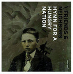 the album cover for Friends & Neighbors - Hymn for a Hungry Nation