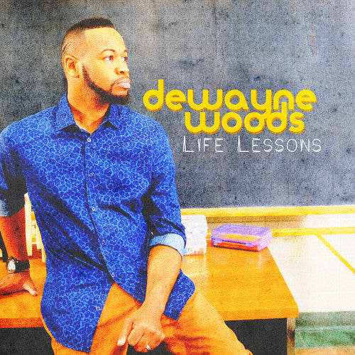 DeWayne Woods - Lecciones de vida (CD)