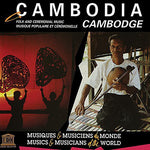 the album cover for Cambodia Folk & Ceremonial Music / Various - Cambodia: Folk & Ceremonial Music