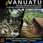 Various Artists - Vanuatu: Music Tradition of West Futuna (CD)