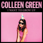 the album cover for Colleen Green - I Want to Grow Up