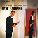 the album cover for Dave Gardner - It's Bigger Than Both of Us