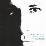 マイケル・ボルトン - グレイテスト・ヒッツ: 1985-1995 (CD)