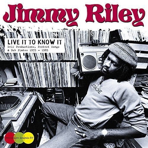 the album cover for Jimmy Riley - Live It to Know It