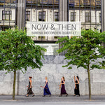the album cover for Vivaldi / Bach / Meijering / Sirena Recorder Qrt - Now & Then