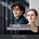 the album cover for Franck / Massenet / Saint-Saens / Danowicz - Le Violon Francais