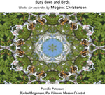 the album cover for Christensen / Petersen / Palsson / Mogensen - Busy Bees & Birds