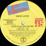 Vikki Love : Stop Playing On Me (12", Promo)