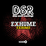 the album cover for Exhume - Exhume