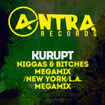 the album cover for Kurupt - Niggas & Bitches Megamix / New York-L.A. Megamix