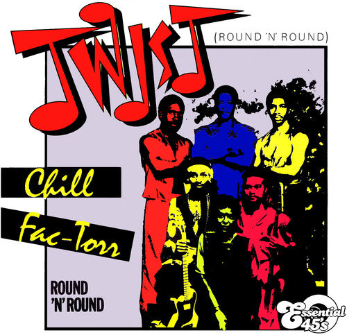 the album cover for Chill Fac-Torr - Twist (Round 'n Round) / Round 'n Round [Digital 45]