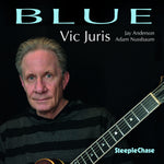 the album cover for Vic Juris - Blue