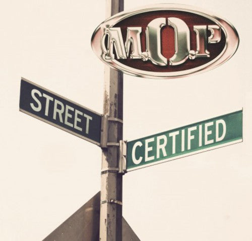 M.O.P. - Street Certified (Vinyl)