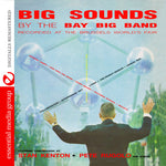 the album cover for Bay Big Band - Big Sounds [Remastered]