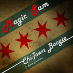 the album cover for Magic Sam - Chi-Town Boogie & Other Favorites