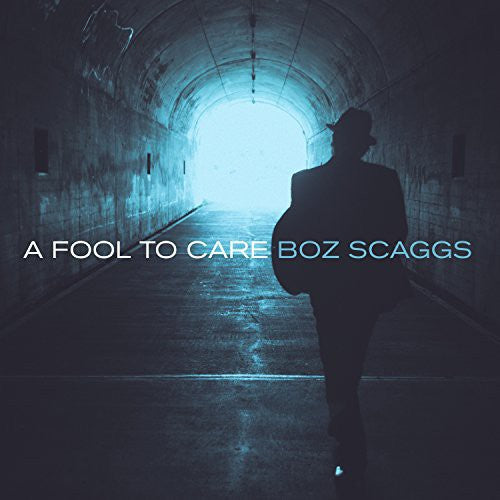 Boz Scaggs - Tonto para preocuparse (CD)