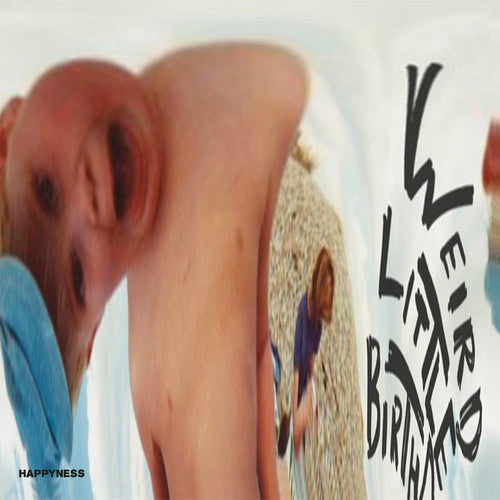 the album cover for Happyness - Weird Little Birthday