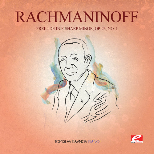 the album cover for Rachmaninoff - Prelude In F-Sharp Min 23 Op 1 [Remastered]