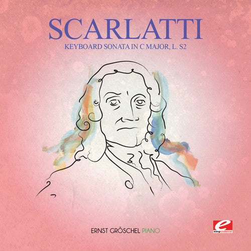 the album cover for Ernst Gröschel - Keyboard Sonata in C Major L.S2