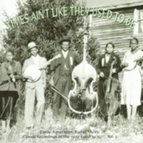 ヴァリアス・アーティスト - Times Ain't Like They Used To Be Vol.3: Early American Rural Music (CD)