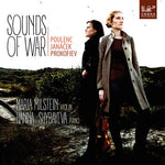 the album cover for Milstein & Shybayeva - Sounds of War: Poulenc & Janacek & Prokofiev