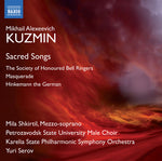 the album cover for Kuzmin / Shkirtil / Petrozavodsk University Male - Three Sacred Songs for Voice & Orchestra