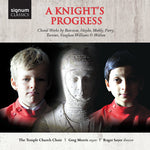 the album cover for Parry / Temple Church Choir / Morris / Sayer - Knight's Progress - Choral Works