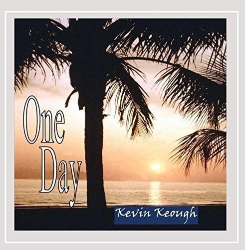 the album cover for Kevin Keough - One Day