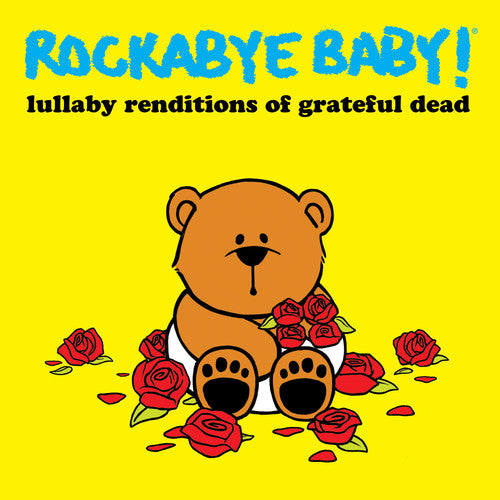 Rockabye Baby - Lullaby Renditions of Grateful Dead (CD)