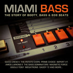 Various Artists - Miami Bass: Story of Booty Bass & 808 Beats (CD)