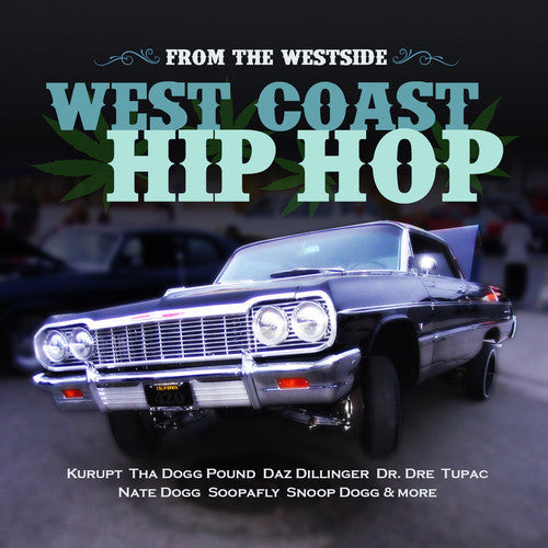 ヴァリアス・アーティスト - From the Westside: West Coast Hip Hop (CD)