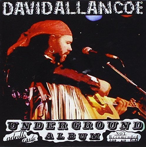 David Allan Coe - Álbum Underground (CD)