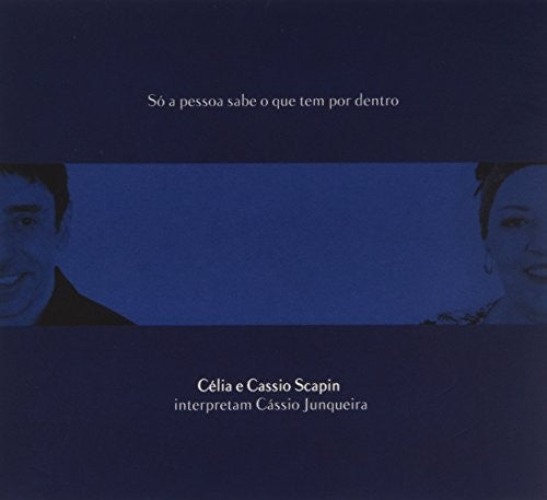 the album cover for Celia Scapin - So a Pessoa Sabe O Que Tem Por Dentro